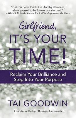 Girlfriend, It's Your Time! 1