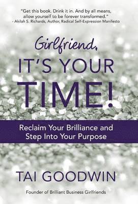 Girlfriend, It's Your Time! 1