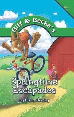 bokomslag Biff and Becka's Springtime Escapades