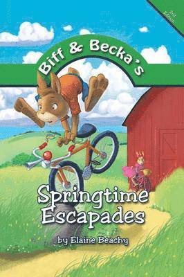 bokomslag Biff and Becka's Springtime Escapades
