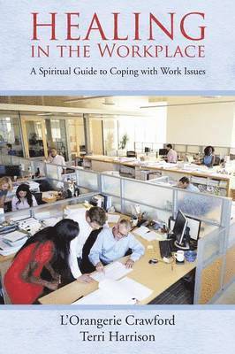 Healing in the Workplace 1