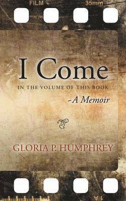 bokomslag I Come....A Memoir