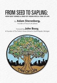 bokomslag From Seed to Sapling