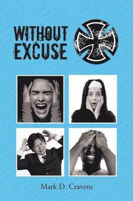 Without Excuse 1