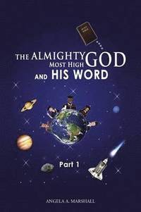 bokomslag Almighty Most High God and His Word