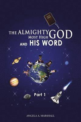 bokomslag Almighty Most High God and His Word
