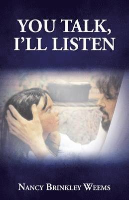 bokomslag You Talk, I'll Listen
