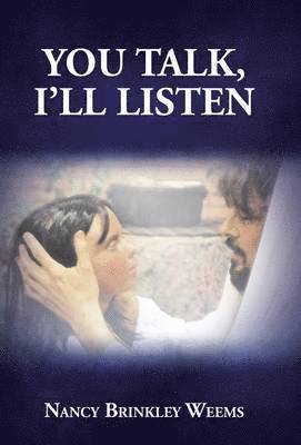 bokomslag You Talk, I'll Listen