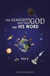 bokomslag Almighty Most High God and His Word