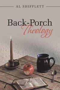 bokomslag Back-Porch Theology