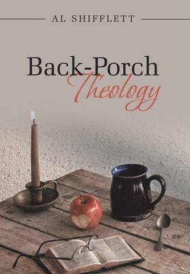 bokomslag Back-Porch Theology
