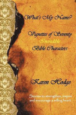 Karen Hodge - What's My Name?, Häftad