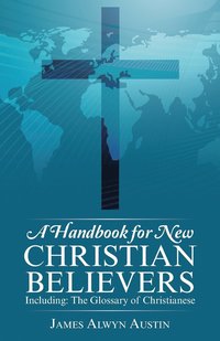 bokomslag A Handbook for New Christian Believers
