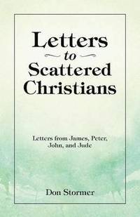 bokomslag Letters to Scattered Christians