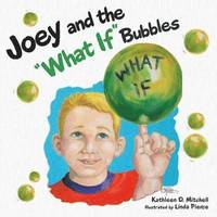 bokomslag Joey and the "What If" Bubbles