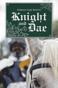 bokomslag Knight and Dae