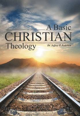 bokomslag A Basic Christian Theology