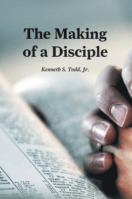 The Making of a Disciple 1