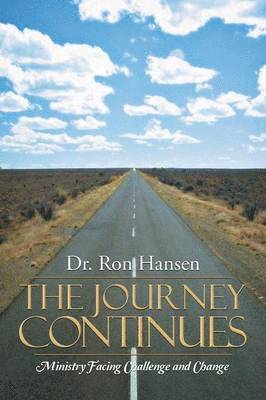 Ron Hansen, Dr. Ron Hansen - Journey Continues, Häftad