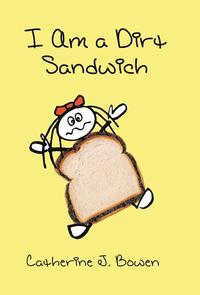 bokomslag I Am a Dirt Sandwich