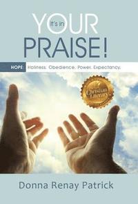 bokomslag It's in Your Praise!