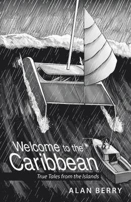 Alan Berry - Welcome to the Caribbean, Häftad