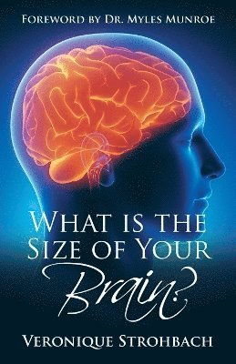 What Is the Size of Your Brain? 1