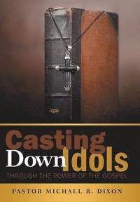 bokomslag Casting Down Idols
