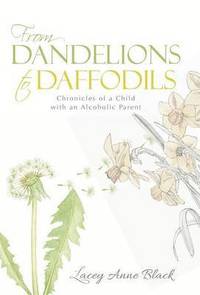 bokomslag From Dandelions to Daffodils