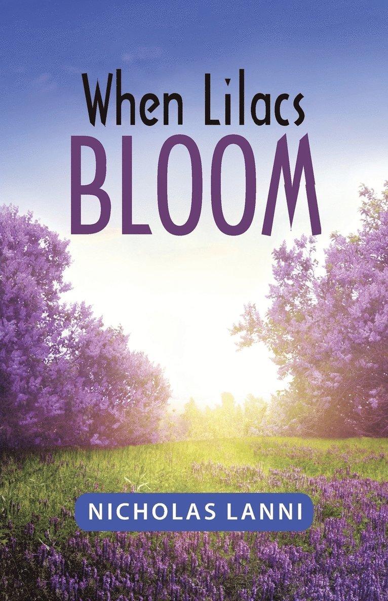 When Lilacs Bloom 1