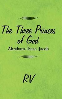 bokomslag The Three Princes of God