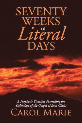 Seventy Weeks of Literal Days 1