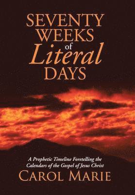 Seventy Weeks of Literal Days 1