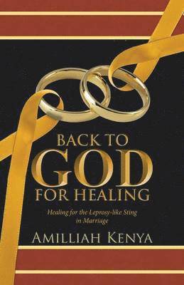 Back to God for Healing 1