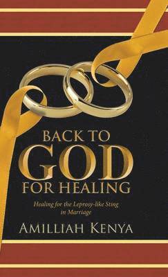 Back to God for Healing 1