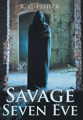 Savage Seven Eve 1