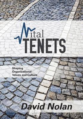 David Nolan - Vital Tenets, Inbunden