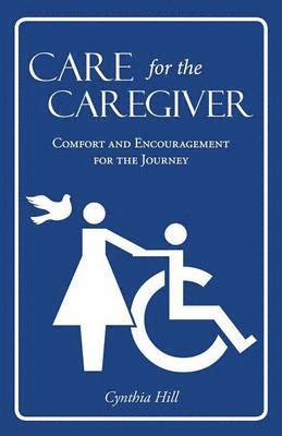 bokomslag Care for the Caregiver