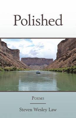 Steven Wesley Law - Polished, Häftad
