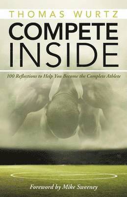Thomas Wurtz - Compete Inside, Häftad