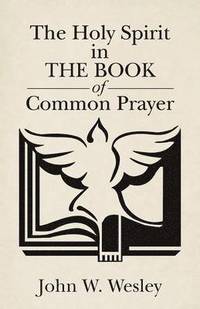 bokomslag Holy Spirit in The Book of Common Prayer