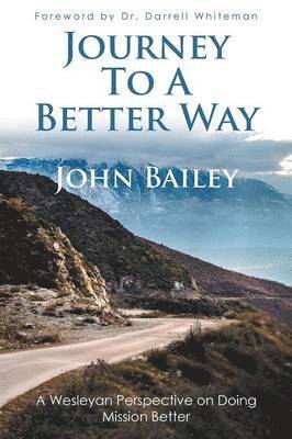 Journey to a Better Way 1