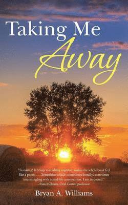 Taking Me Away 1