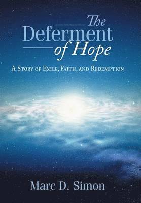 bokomslag The Deferment of Hope