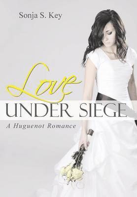 Sonja S Key, Sonja S. Key - Love Under Siege, Inbunden