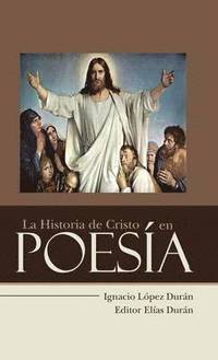 bokomslag Historia de Cristo en Poesía