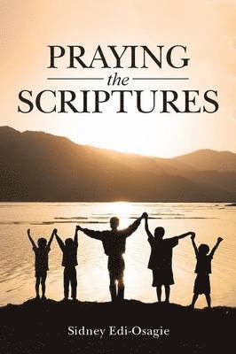 Praying The Scriptures 1