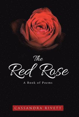 Cassandra Rivett - Red Rose, Inbunden
