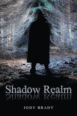 Jody Brady - Shadow Realm, Häftad