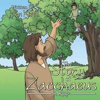 bokomslag The Story of Zacchaeus